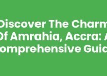 Discover the Charm of Amrahia, Accra: A Comprehensive Guide