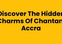 Discover the Hidden Charms of Chantan, Accra