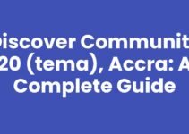 Discover Community 20 (Tema), Accra: A Complete Guide