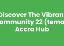 Discover the Vibrant Community 22 (Tema), Accra Hub