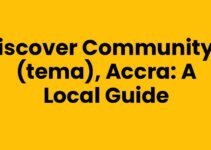 Discover Community 7 (Tema), Accra: A Local Guide