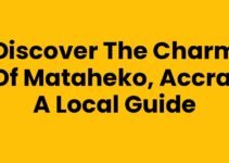 Discover the Charm of Mataheko, Accra: A Local Guide